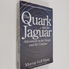 Murray Gell-Mann : The Quark and the Jaguar : Adventures ... - pikkukuva 1