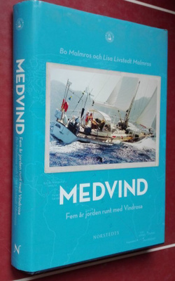 Medvind: 5 år jorden runt med Vindrosa