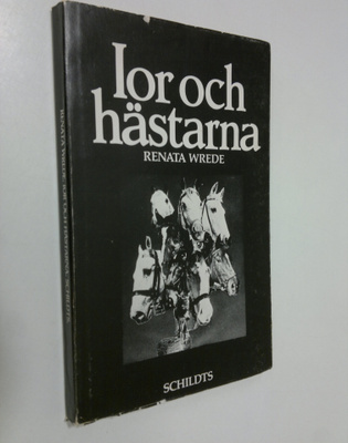 Renata Wrede : Ior och hästarna