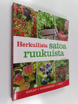 Aretta (suom.) Tiilimäki : Herkullista satoa ruukuista