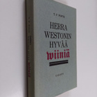 T. F. Powys : Herra Westonin hyvää viiniä - pikkukuva 1