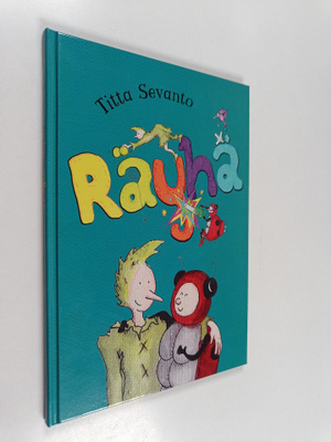 Titta Sevanto : Räyhä