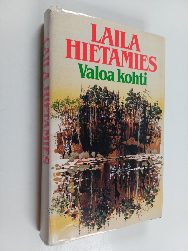 Laila Hietamies : Valoa kohti