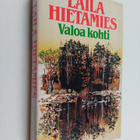 Laila Hietamies : Valoa kohti - pikkukuva 1