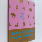 Kun Buddha syntyi hanhen hahmoon : valikoima buddhalaisia... - pikkukuva 1