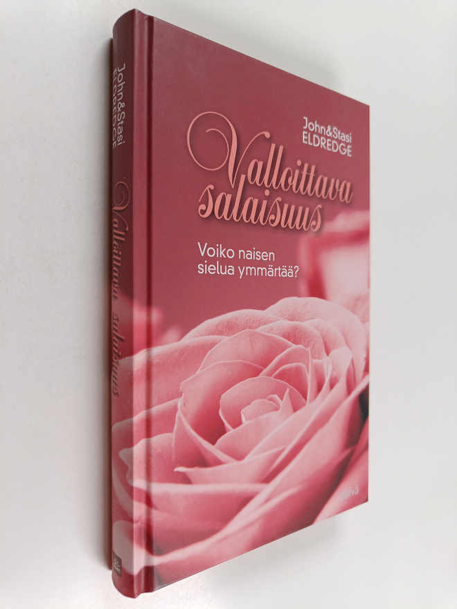 John Eldredge ym. : Valloittava salaisuus : voiko naisen ...