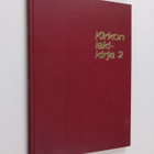 P. P. ym. (toim.) Piispanen : Kirkon lakikirja 2, Kirkkoh... - pikkukuva 1