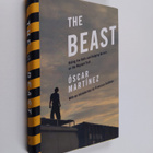 Oscar Martinez : The Beast - Riding the Rails and Dodging... - pikkukuva 1