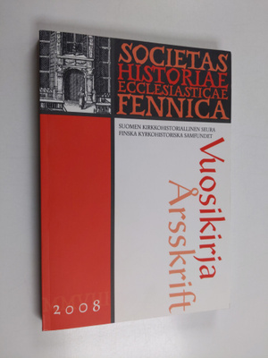 Suomen kirkkohistoriallisen seuran vuosikirja 98, 2008 Fi...