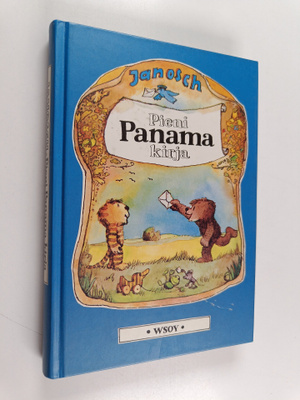 Janosch : Pieni Panama-kirja : Oi, ihana Panama ; Aarrett...