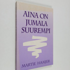 Martie Haaijer : Aina on jumala suurempi - pikkukuva 1