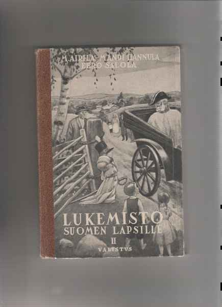 Airila,Hannula,Salola: Lukemisto Suomen lapsille 2 , 1946,