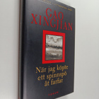 Xingjian Gao : När jag köpte ett spinnspö åt farfar : nov... - pikkukuva 1