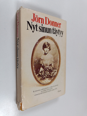 Jörn Donner : Nyt sinun täytyy