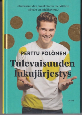 Perttu Pölönen: Tulevaisuuden lukujärjestys