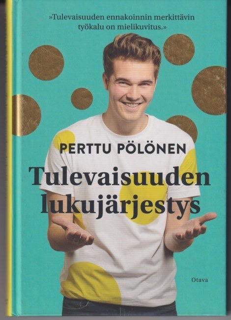 Perttu Pölönen: Tulevaisuuden lukujärjestys