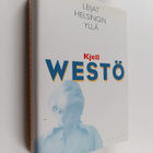 Kjell Westö : Leijat Helsingin yllä - pikkukuva 1