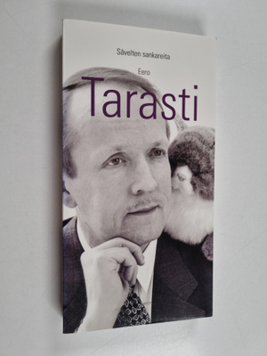 Eero Tarasti : Sävelten sankareita : eurooppalaisia musii...