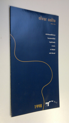 Alvar Aalto 1898-1976 - Valtakunnallisia ja kansainvälisi...