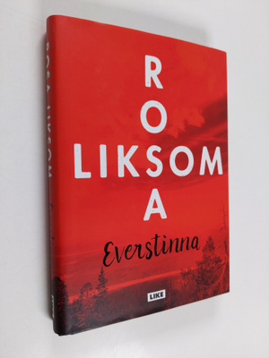 Rosa Liksom : Everstinna