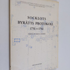 Ragna Ahlbäck : Socklots byrätts protokoll 1751-1761 - pikkukuva 1