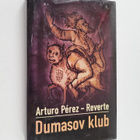 Arturo Perez-Reverte : Dumasov klub alebo Richelieuov tien - pikkukuva 1