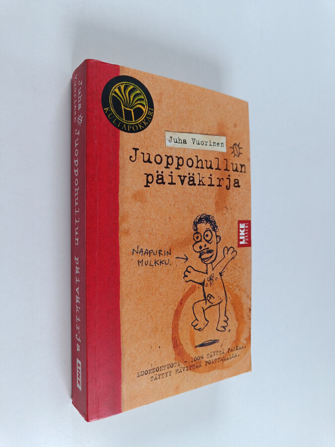 Juha Vuorinen : Juoppohullun päiväkirja
