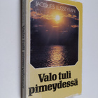Jacques Lusseyran : Valo tuli pimeydessä - pikkukuva 1
