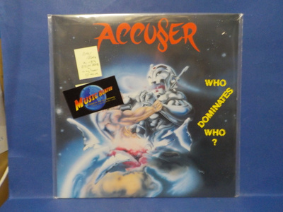 ACCUSER - WHO DOMINATES WHO? EX+/EX+ EU -89 LP