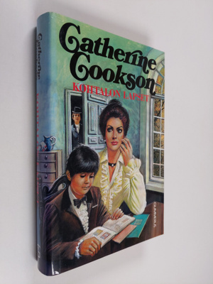 Catherine Cookson : Kohtalon lapset