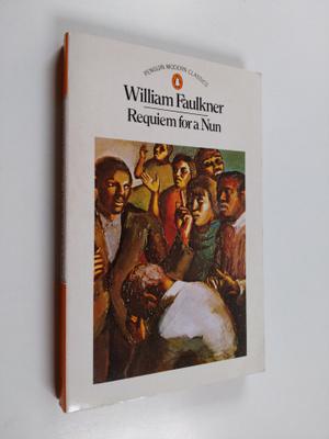 William Faulkner : Requiem for a nun