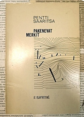 Pentti Saaritsa - Pakenevat merkit (sid.)