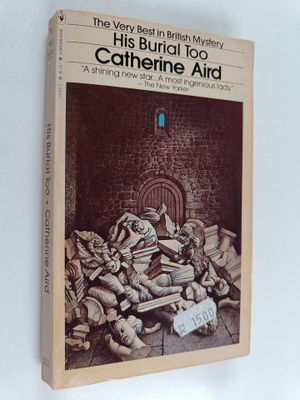 Catherine Aird : His Burial Too