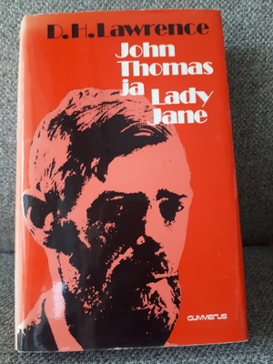 D. H. Lawrence: John Thomas ja Lady Jane