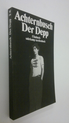 Herbert Achternbusch : Der Depp : Filmbuch