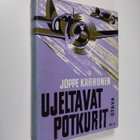 Joppe Karhunen : Ujeltavat potkurit : Brewster-laivue Suo... - pikkukuva 1