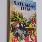 Zane Grey : Satumaan lilja - pikkukuva 1