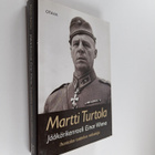 Martti Turtola : Jääkärikenraali Einar Vihma : Ihantalan ... - pikkukuva 1