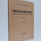 Uno Jansson : Trigonometria teknillisiä oppilaitoksia var... - pikkukuva 1