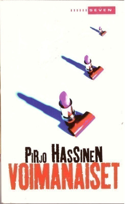 Pirjo Hassinen - Voimanaiset