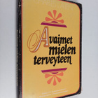 Charles L. Allen : Avaimet mielen terveyteen : psalmi 23 ... - pikkukuva 1