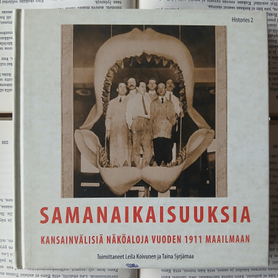 Samanaikaisuuksia: kansainvälisiä näköaloja vuoden 1911...