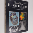 Leonard Melvyn Shapiro : A colour atlas of heart failure - pikkukuva 1