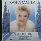 KARITA MATTILA: JOULULAULUJA_CD - pikkukuva 1