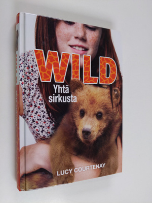 Lucy Courtenay : Yhtä sirkusta