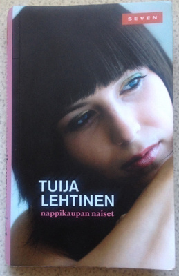 TUIJA LEHTINEN: NAPPIKAUPAN NAISET