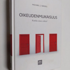 Michael J. Sandel : Oikeudenmukaisuus : kuinka toimia oik... - pikkukuva 1