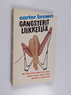 Carter Brown : Gangsterit liikkeellä