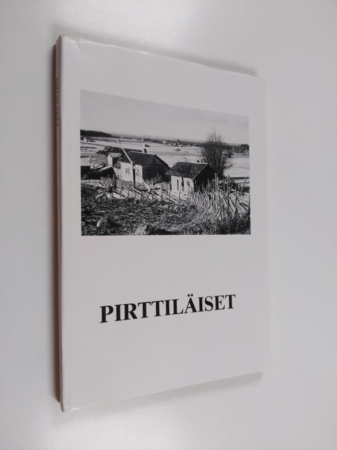 Johannes Laurila : Pirttiläiset : Metsäpirtin, Karjalan k...