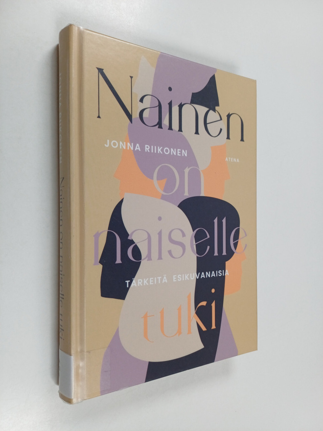 Jonna Riikonen : Nainen on naiselle tuki : tärkeitä esiku...